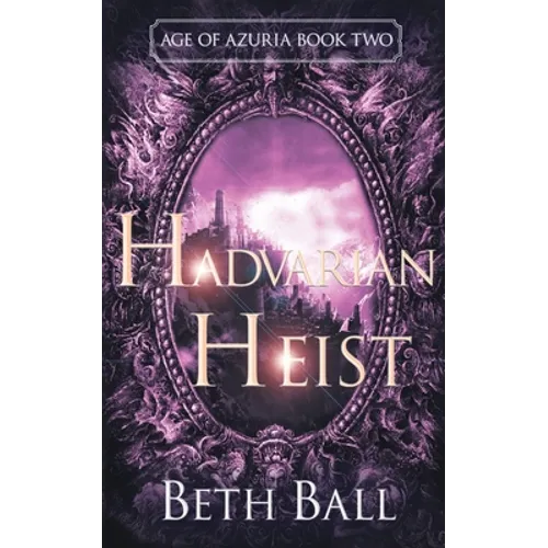 Hadvarian Heist