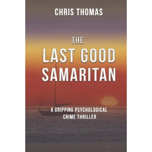 The Last Good Samaritan