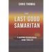 The Last Good Samaritan