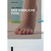 Der Kindliche Fuß