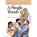 A Single Touch: Queen of the Hill