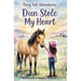 Dun Stole My Heart: Pony Tale Adventures