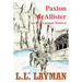Paxton McAllister: An L.L. Layman Western