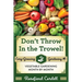 Don't Throw In the Trowel: Vegetable Gardening Month by Month
