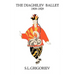 The Diaghilev Ballet 1909 - 1929