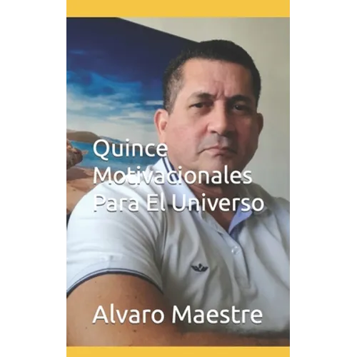 Quince Motivacionales Para El Universo