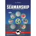 Illustrated Seamanship: Ropework, Boat Handling & Anchoring