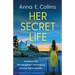 Her Secret Life: An utterly gripping and heart-wrenching page-turner
