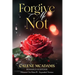 Forgive Me Not: Bloomin' On Main Romantic Suspense