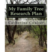 My Family Tree Research Plan: A Family Tree Research Workbook