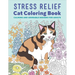 Stress Relief Cat Coloring Book: Calming and Adorable Designs for Adults