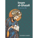 Imam Al-Ghazali: A Concise Life