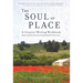 The Soul of Place: A Creative Writing Workbook: Ideas and Exercises for Conjuring the Genius Loci