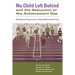 No Child Left Behind and the Reduction of the Achievement Gap: Sociological Perspectives on Federal Educational Policy