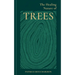 The Healing Nature of Trees