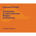 A Collection of Latin American Modern Architecture: Volume 2