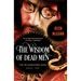 The Wisdom of Dead Men