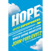 Hope and Other Superpowers: A Life-Affirming, Love-Defending, Butt-Kicking, World-Saving Manifesto