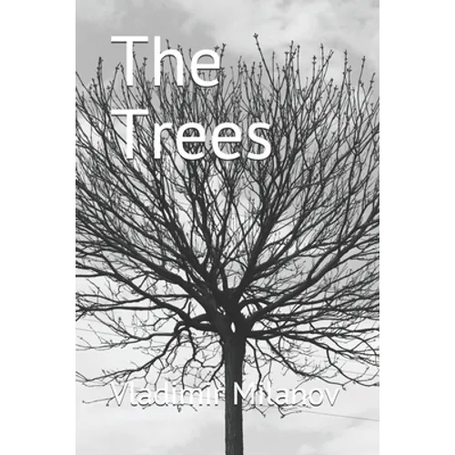 The Trees: A black and white old style art photography album of trees