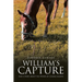William's Capture: And a Story about the Power of Change Agents