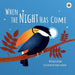 When the Night Has Come