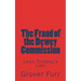 The Fraud of the Dewey Commission: Leon Trotsky's Lies