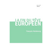 La Fin Du Reve Europeen