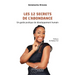 Les 12 secrets de l'abondance: Un guide pratique de développement humain