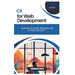 C# for Web Development: Building Dynamic Websites with C# and ASP.NET