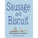 Sausage and Biscuit