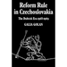 Reform Rule in Czechoslovakia: The Dubcek Era 1968 1969