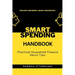 Smart Spending Handbook: Practical Household Finance Savvy Tips