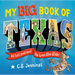 My Big Book of Texas: All That's Great about the Lone Star State!