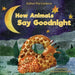 How Animals Say Good Night: A Sweet Going to Bed Book about Animal Sleep Habits