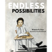 Endless Possibilities