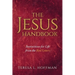 The Jesus Handbook: Instructions for Life from the Red Letters