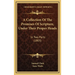 A Collection Of The Promises Of Scripture, Under Their Proper Heads: In Two Parts (1803)