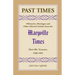 Past Times: Obituaries, Marriages and Other Selected Articles from the Maryville Times, Maryville, Tennessee: Volume IV, 1900-1905