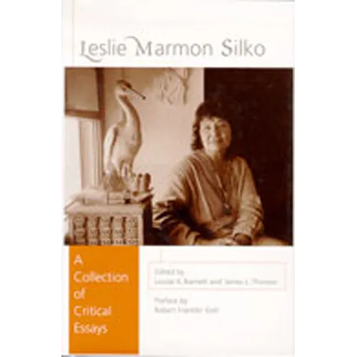 Leslie Marmon Silko: A Collection of Critical Essays