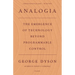 Analogia: The Emergence of Technology Beyond Programmable Control