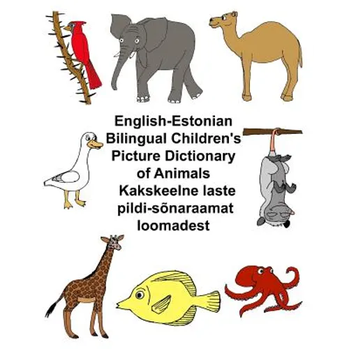 English-Estonian Bilingual Children's Picture Dictionary of Animals