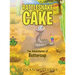 Rattlesnake Cake: The Adventures of Buttercup