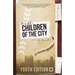 Children of the City: YOUTH EDITION: A Novel