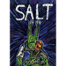 Salt: A Confessional Animal Liberation Narrative