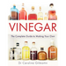 Vinegar: The Complete Guide to Making Your Own