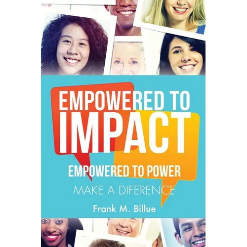Empowered to Impact