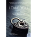 I Take You