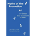 Myths of the Promotion: 10 Steps to a Successful Career
