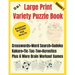 Boredom Busters for Adults: 12-in-1 Large Print Variety Puzzle Book - Volume 1: Crosswords, Word Search, Sudoku, Tic-Tac-Toe, Kakuro, Acrostics, P