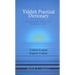 English-Yiddish/Yiddish-English Practical Dictionary (Expanded Romanized Edition)